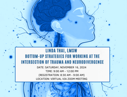 Only a Few Days Left! Last Chance to Register for PSCSW’s Workshop with Renowned Trauma Expert Linda Thai